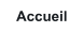 Accueil